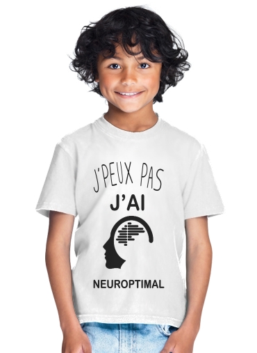  Je peux pas jai neuroptimal para Camiseta de los niños