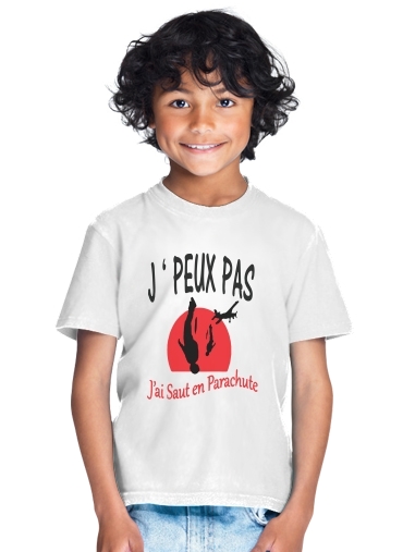  Je peux pas jai saut en parachute para Camiseta de los niños