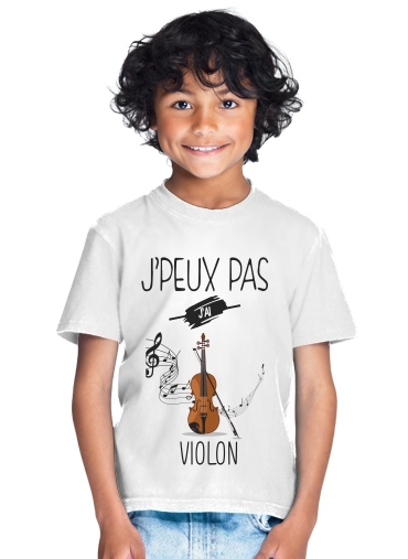  Je peux pas jai violon para Camiseta de los niños