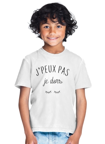  Je peux pas je dors para Camiseta de los niños