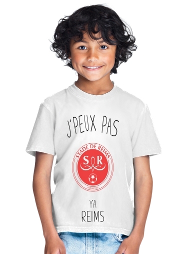  Je peux pas ya Reims para Camiseta de los niños