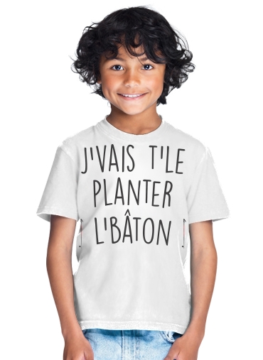  Je vais te le planter le baton Ski para Camiseta de los niños