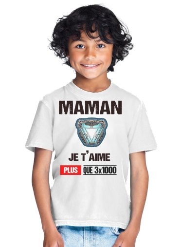  Maman je taime plus que 3x1000 para Camiseta de los niños