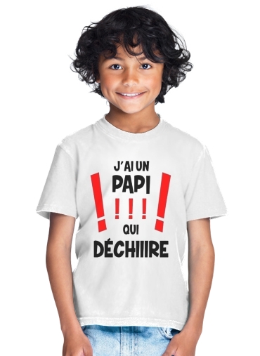  Papi qui dechire para Camiseta de los niños