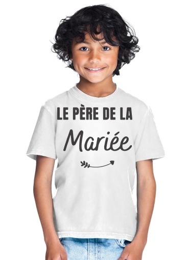  Pere de la mariee para Camiseta de los niños