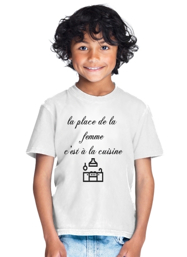  Place de la femme cuisine para Camiseta de los niños