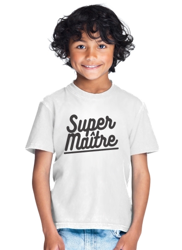  Super maitre para Camiseta de los niños