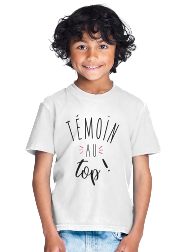  Temoin au TOP para Camiseta de los niños