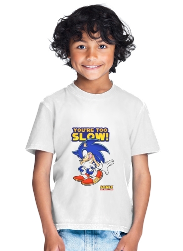  You're Too Slow - Sonic para Camiseta de los niños