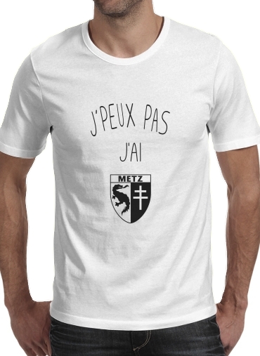  Je peux pas jai Metz para Camisetas hombre