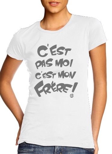  Cest pas moi cest mon frere para Camiseta Mujer