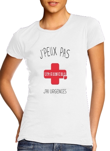  Je peux pas jai urgences para Camiseta Mujer