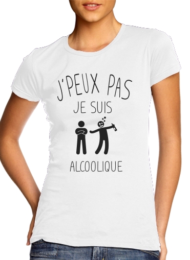  Je peux pas je suis alcoolique para Camiseta Mujer