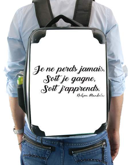  Je ne perds jamais soit je gagne soit japprends Nelson Mandela para Mochila