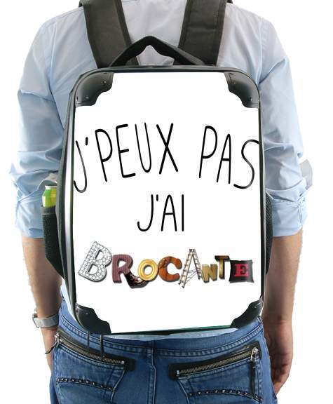  Je peux pas jai brocante para Mochila