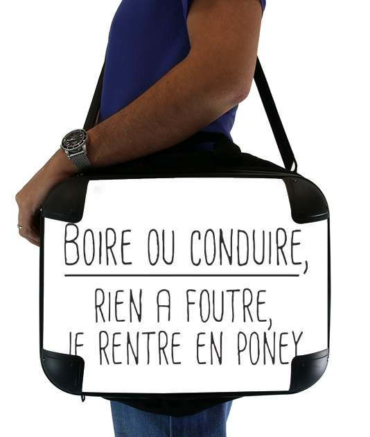  Boire ou conduire Je men fous je rentre en Poney Elegance para bolso de la computadora