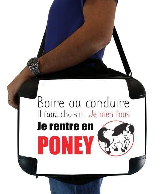  Boire ou conduire Je men fous je rentre en Poney para bolso de la computadora