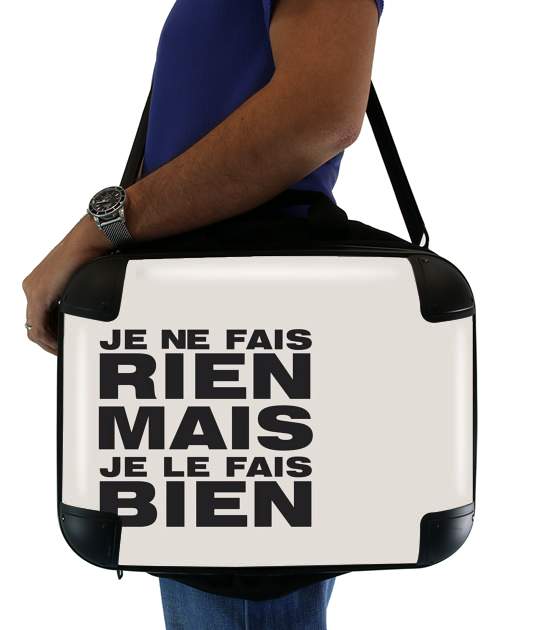  Je ne fais rien mais je le fais bien para bolso de la computadora