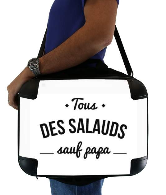  Tous des salauds sauf papa para bolso de la computadora