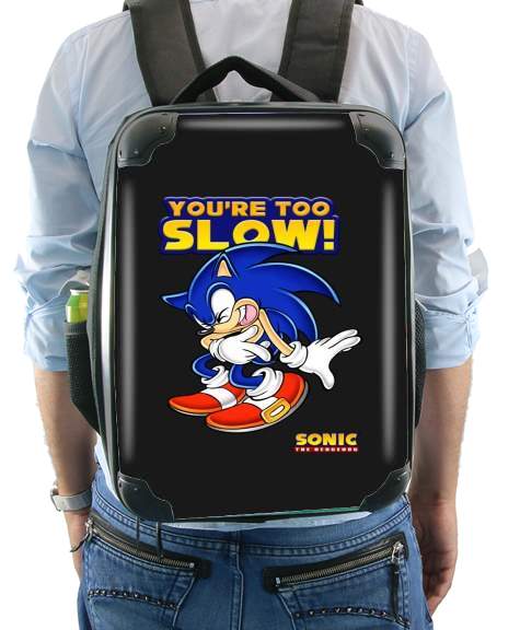  You're Too Slow - Sonic para Mochila