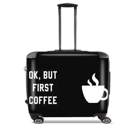  Ok But First Coffee para Ruedas cabina bolsa de equipaje maleta trolley 17" laptop