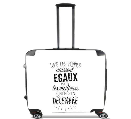  Tous les hommes naissent egaux mais les meilleurs sont nes en Decembre para Ruedas cabina bolsa de equipaje maleta trolley 17" laptop